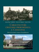 L'arquitectura cristiana preromànica a Catalunya