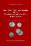 Sectors complementaris de la numismtica catalana (de Benet XIII al BA)