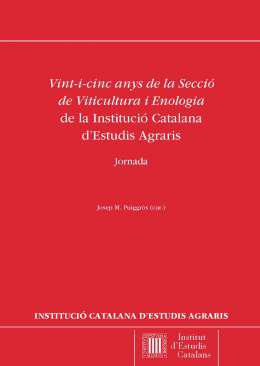Vint-i-cinc anys de la Secci de Viticultura i Enologia de la Instituci Catalana d'Estudis Agraris