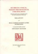 De Sibiuda a Pascal, passant per Montaigne i per Descartes