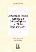 Inventaris i encants conserbats a l'Arxiu Capitular de Lleida (segles XIV-XVI)