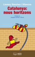 Catalunya, nous horitzons