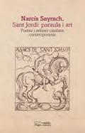 Narcs Sayrach, Sant Jordi: paraula i art