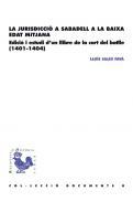 La jurisdicci a Sabadell a la Baixa edat mitjana