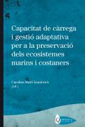 Capacitat de crrega i gesti adaptativa per a la preservaci dels ecosistemes marins i costaners