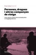 Persones, drogues i altres companyes de viatge