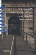 La Ciutadella como espacio militar