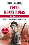 Trece Rosas Rojas y la Rosa catorce