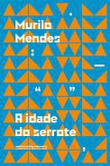 A idade do serrote
