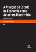 A atuao do Estado na economia como acionista minoritrio