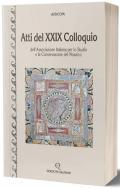 Atti del XXIX Colloquio dell'Associazione Italiana per lo Studio e la Conservazione del Mosaico