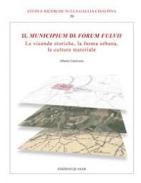 Il Municipium di Forum Fulvii