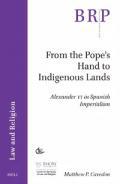 From the Pope's Hand to Indigenous Lands