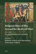 Religious Rites of War beyond the Medieval West, 1