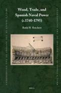 Wood, Trade, and Spanish Naval Power (c.1740-1795)