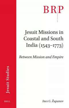 Jesuit Missions in Coastal and South India (1543-1773)