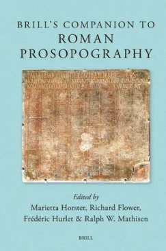 Brill's Companion to Roman Prosopography