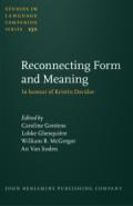 Reconnecting Form and Meaning
