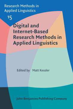Digital and Internet-Based Research Methods in Applied Linguistics