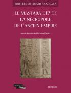Le mastaba E17 et la ncropole de l'Ancien Empire