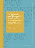 Neu (im) Land - erste Bäuer: innen in der Peripherie