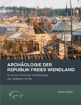 Archologie der Republik Freies Wendland