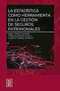 La estadística como herramienta en la gestión de seguros patrimoniales