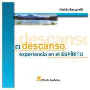 El descanso, experiencia en el espíritu