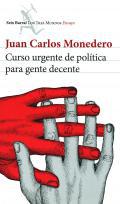 Curso urgente de política para gente decente