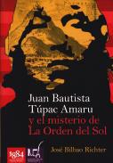 Juan Bautista Tupac Amaru y el misterio de la Orden del Sol