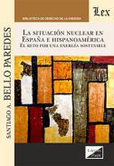 La situación nuclear en España e Hispanoamérica