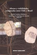 Afectos y visibilidades comparadas entre Chile y Brasil
