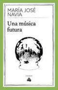 Una música futura