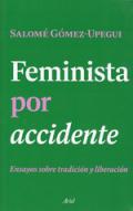 Feminista por accidente
