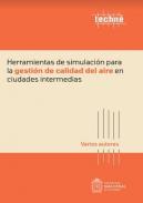 Herramientas de simulación para la gestión de calidad del aire en ciudades intermedias