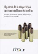 El prisma de la cooperacin internacional hacia Colombia