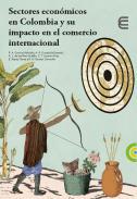 Sectores econmicos en Colombia y su impacto en el comercio internacional