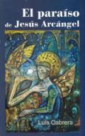 El paraíso de Jesús Arcángel