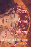 Sexo, amor y erotismo