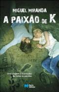 A Paixo de K