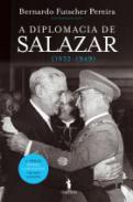 A diplomacia de Salazar (1932-1949)