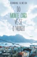 Do Monte Cara V-se o Mundo