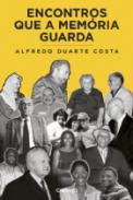 Encontros que a Memria Guarda