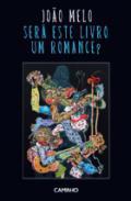 Ser este livro um romance?
