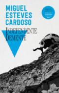 Independente demente