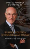Justia, poltica e comunicacao social