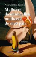 Mulheres da minha ilha, mulheres o meu pas