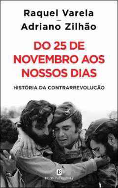 Do 25 de novembro aos nossos dias