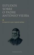 Estudos sobre o padre Antnio Vieira, 2