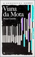 O Essencial sobre Viana da Mota